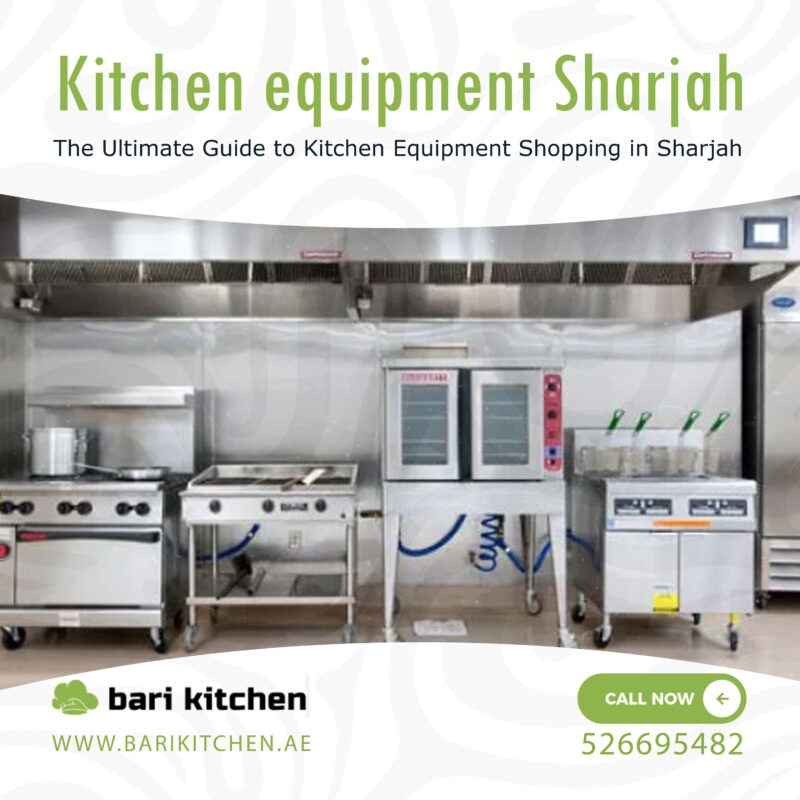 Kitchen equipment Sharjah
